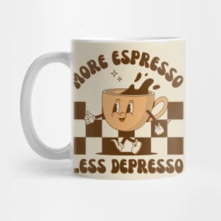 More Espresso Less Depresso, Funny Coffee Lover Mug